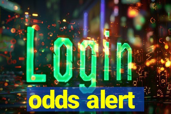 odds alert